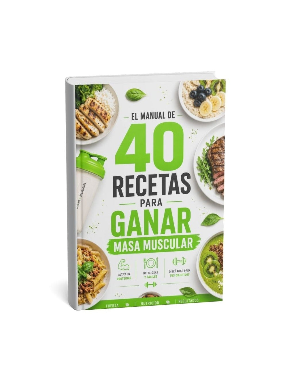 El Manual De 40 Recetas Para Ganar Masa Muscular